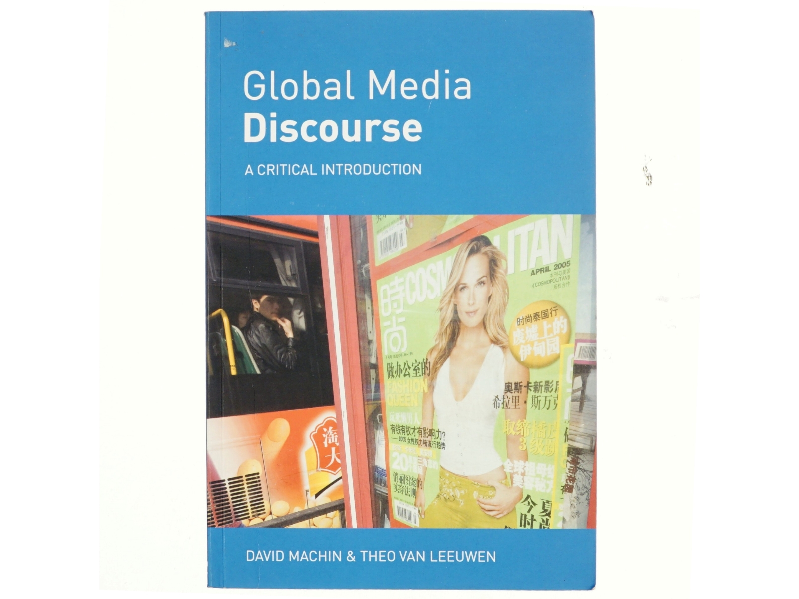 Global media discourse : a critical introduction af David Machin (Bog)