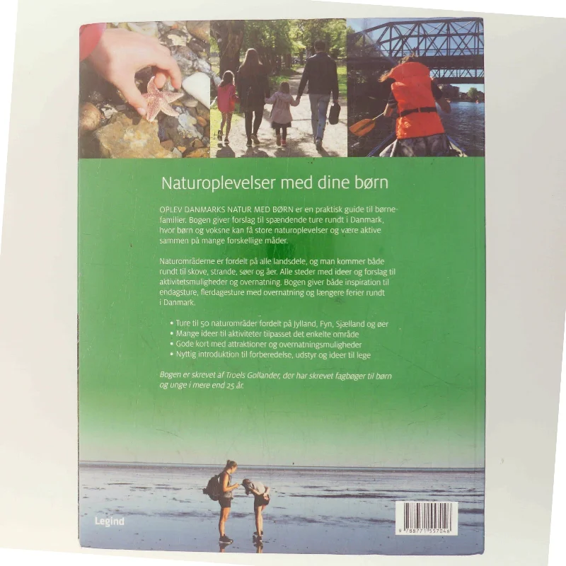 Oplev Danmarks natur med børn : naturoplevelser i hele Danmark for børnefamilier af Troels Gollander (Bog)