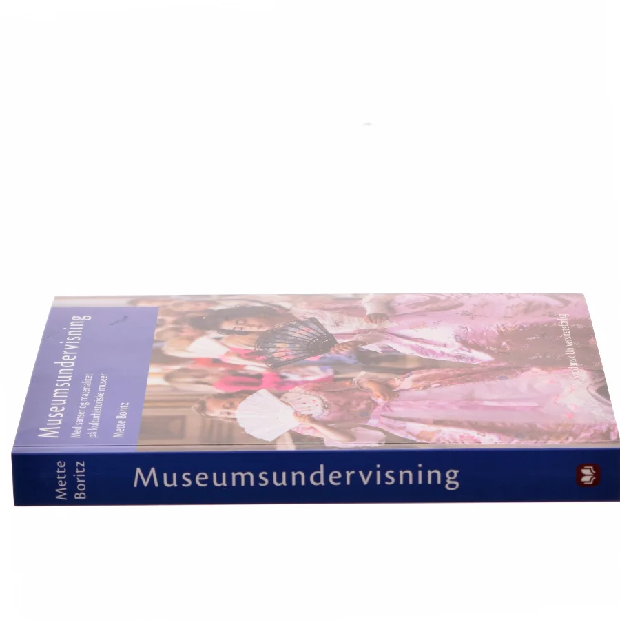 Museumsundervisning - med sanser og materialitet på kulturhistoriske museer af Mette Boritz (Bog)