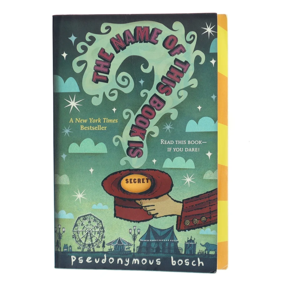 The Name of this book is Secret : Secret Series - Book 1 af Pseudonymous Bosch (Bog)