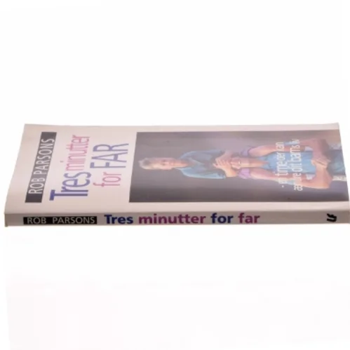 Tres minutter for far af Rob Parsons (Bog)