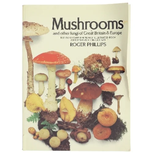 Mushrooms and other fungi of Great Britain and Europe af Roger Phillips (Bog)
