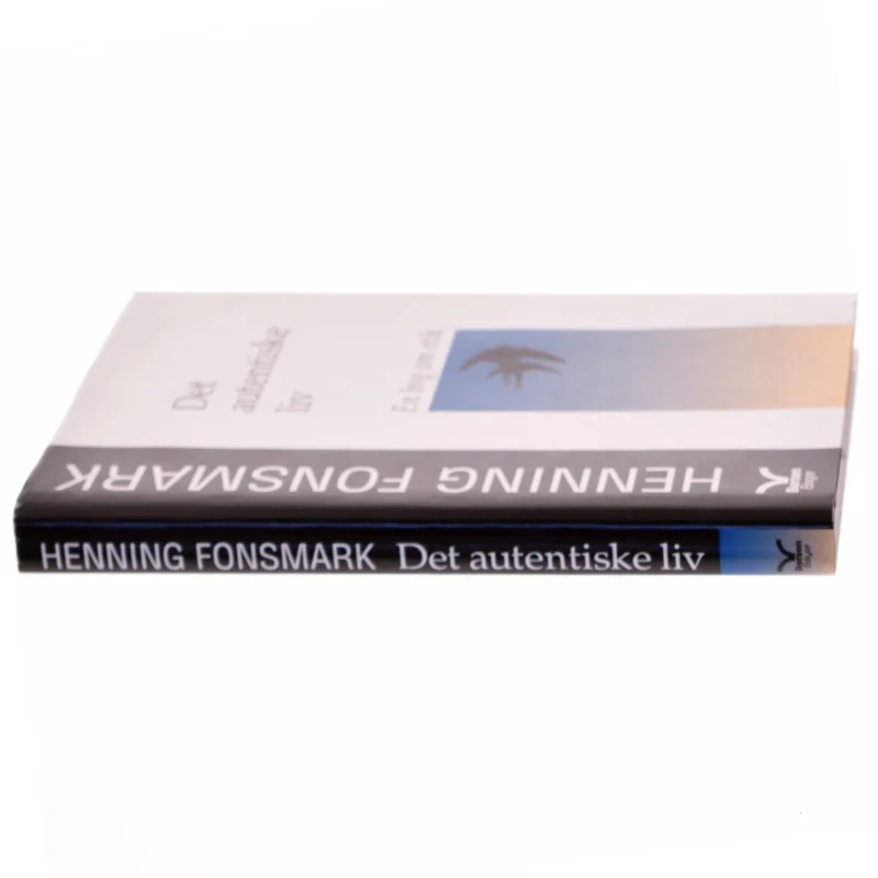 Det autentiske liv af Henning Fonsmark fra Børsen Bøger