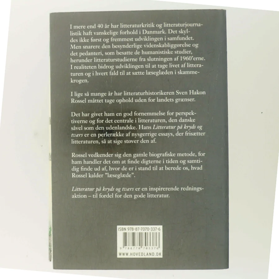 Litteratur på kryds og tværs : af digtere til alle tider fra B.S. Ingemann til James Joyce af Sven Hakon Rossel (Bog)