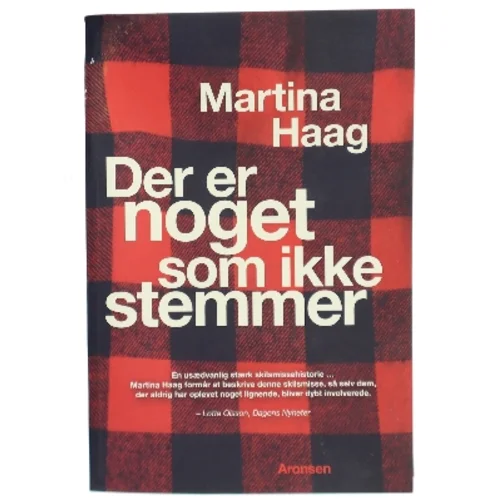 Der er noget som ikke stemmer af Martina Haag (Bog)