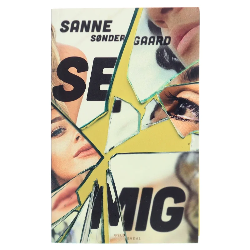 Se mig af Sanne Søndergaard (Bog)