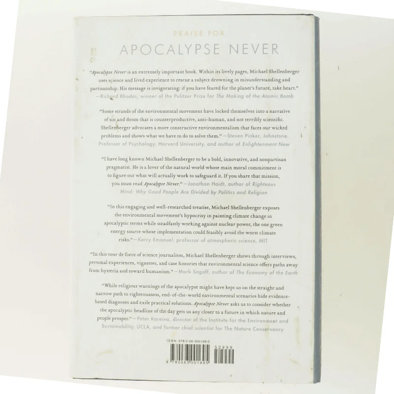 Apocalypse never : why environmental alarmism hurts us all af Michael Shellenberger (Bog)
