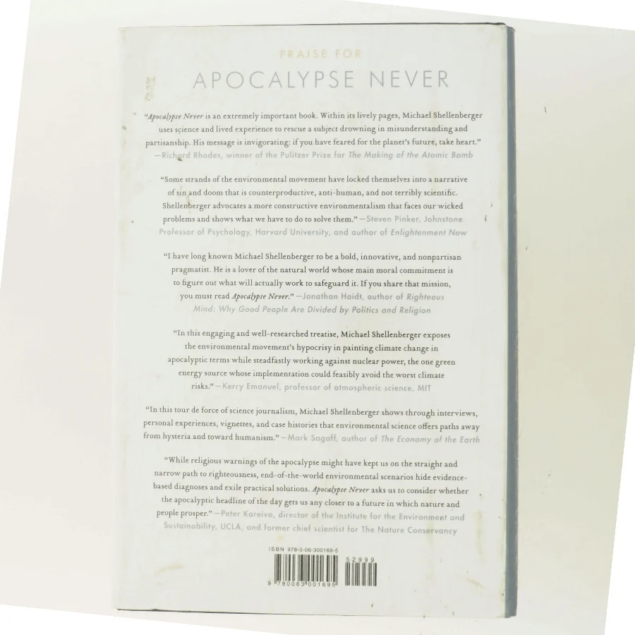 Apocalypse never : why environmental alarmism hurts us all af Michael Shellenberger (Bog)
