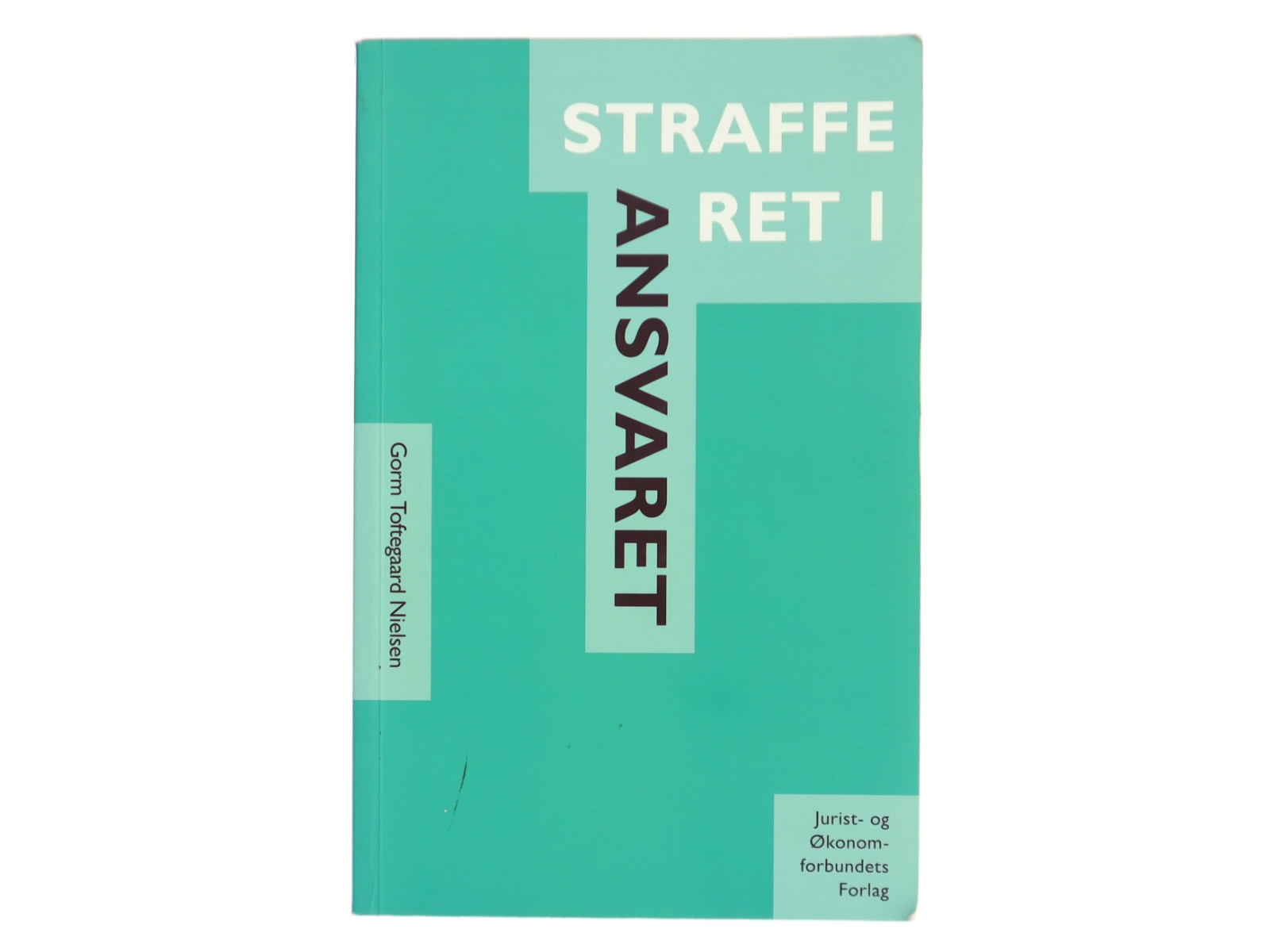 Strafferet. Bind 1, Ansvaret af Gorm Toftegaard Nielsen (Bog)