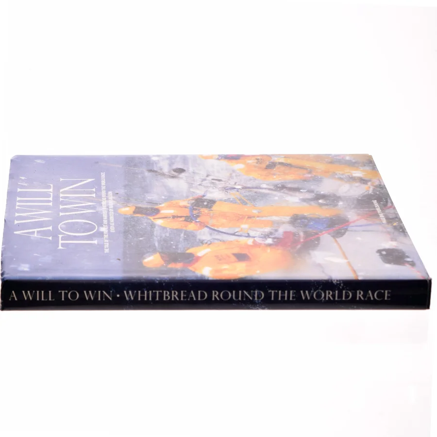 A will to win. The Tale of the fastest and hardest Whitbread round the World Race ever as narrated by Magnus Olsson 240 s. Gennemillustreret. Originalbind med omslag
