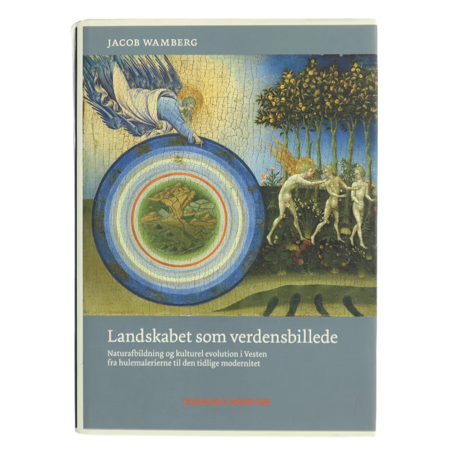 Landskabet som verdensbillede af Jacob Wamberg (Bog)