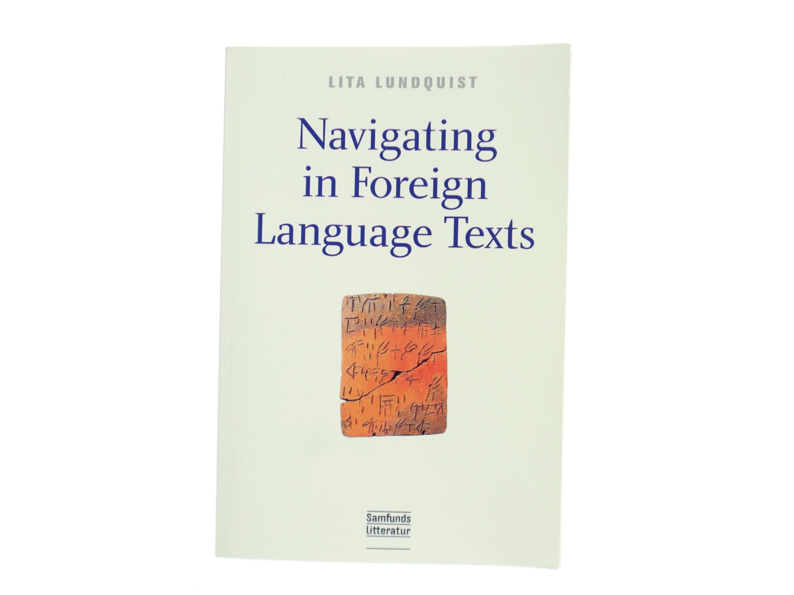 Navigating in foreign language texts af Lita Lundquist (Bog)