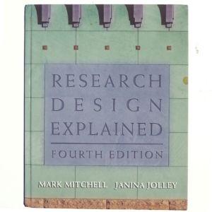 Research Design Explained af Mark L. Mitchell, Janina M. Jolley (Bog)