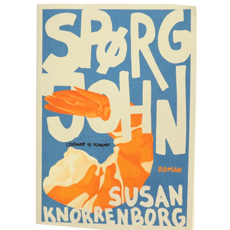 Spørg John : roman af Susan Knorrenborg (Bog)