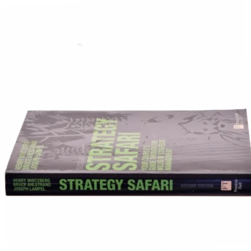 Strategy safari : the complete guide through the wilds of strategic management af Henry Mintzberg (Bog)