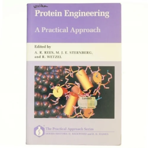 Protein engineering : A practical approach (Bog)