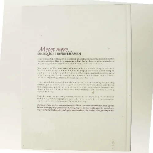 Meget mere... Økologi i børnehaven af Mette Kloppenborg (Bog)