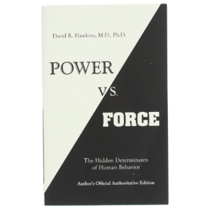 Power vs. force : the hidden determinants of human behavior (Bog)
