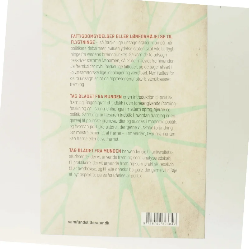 Tag bladet fra munden : en introduktion til politisk framing af Jens Jonatan Steen (Bog)