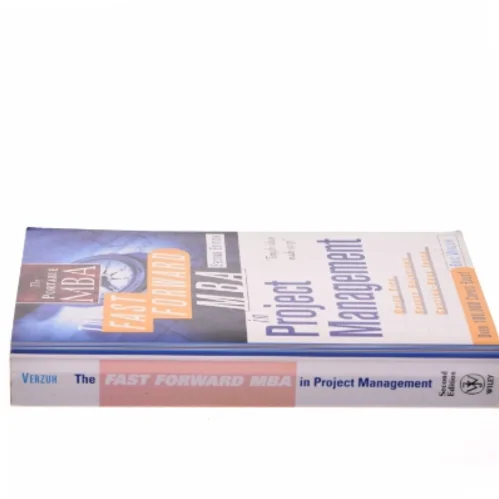 The Fast Forward MBA in Project Management af Eric Verzuh (Bog)