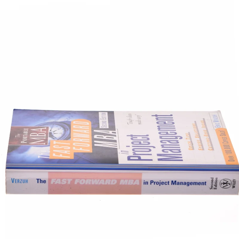 The Fast Forward MBA in Project Management af Eric Verzuh (Bog)