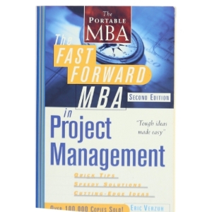 The Fast Forward MBA in Project Management af Eric Verzuh (Bog)