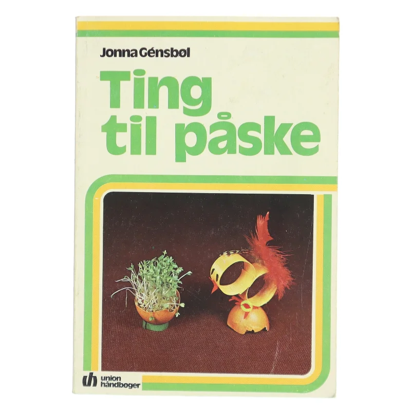 Ting til påske af Jonna Gensbøl (Bog)