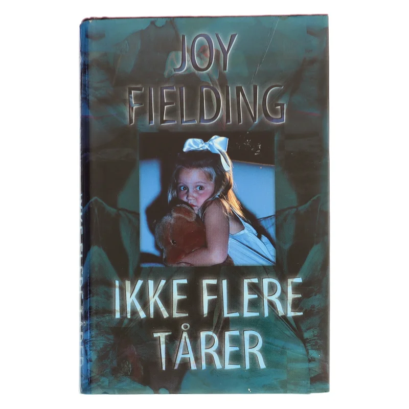 Ikke Flere Tårer af Joy Fielding (Bog)