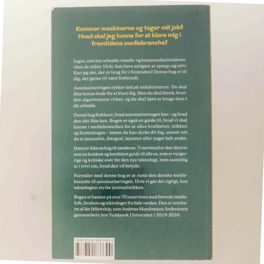 Sådan forandrer automatisering medierne - en guide til dig i mediebranchen af Andreas Marckmann Andreassen (Bog)