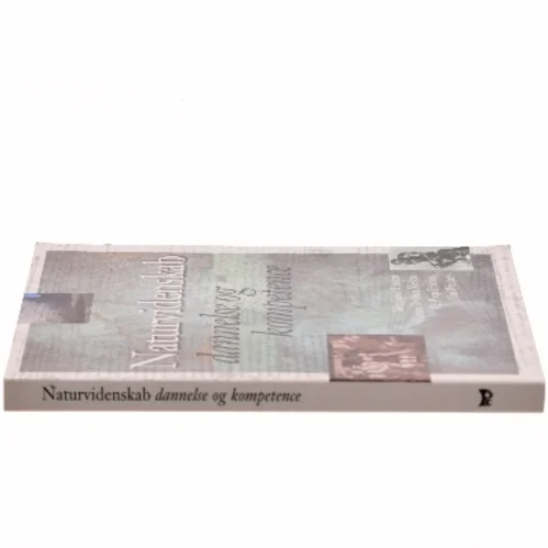 Naturvidenskab dannelse og kompetence af Tom Børsen Hansen (Bog)