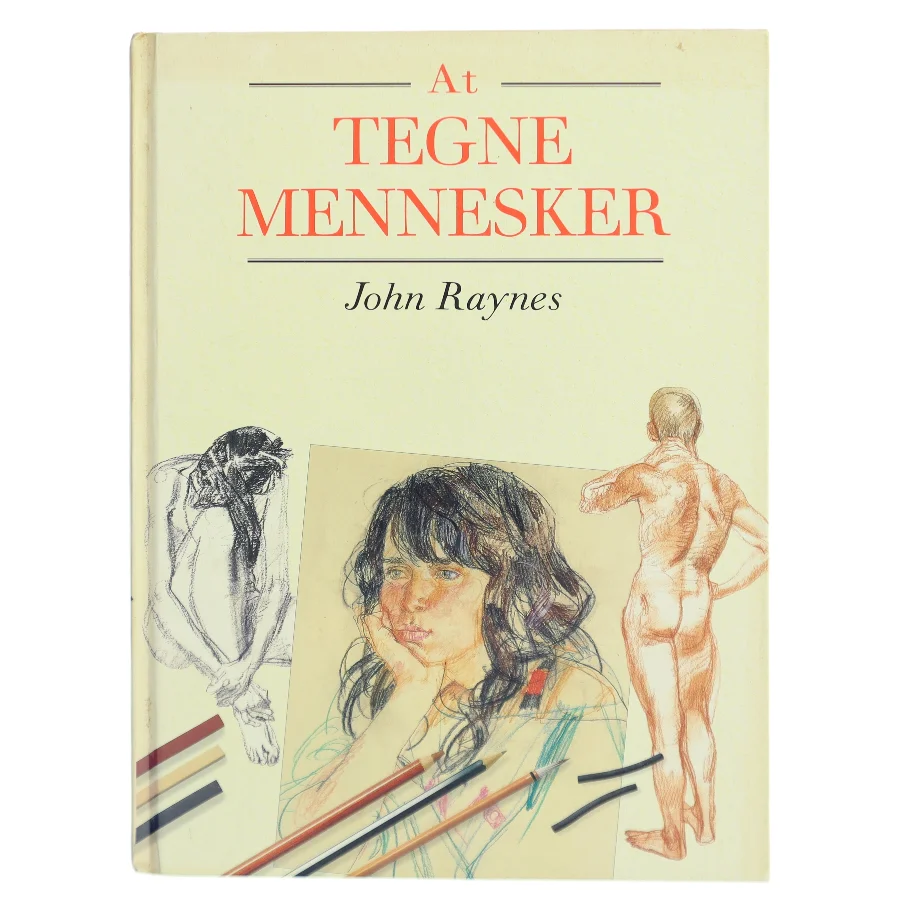At tegne mennesker af John Raynes (Bog)