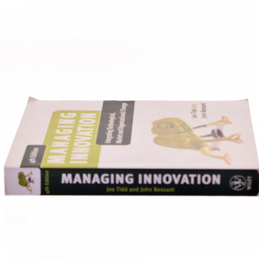 Managing innovation : integrating technological, market and organizational change af Joe Tidd (Bog)