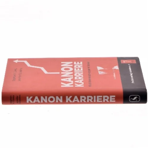 Kanon karriere : få dit drømmejob og gør en forskel af Stephen R. Covey (Bog)