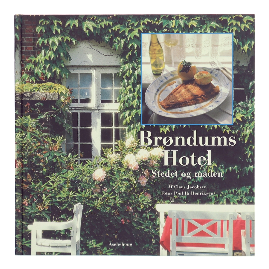 Brøndums Hotel : stedet og maden (Bog)