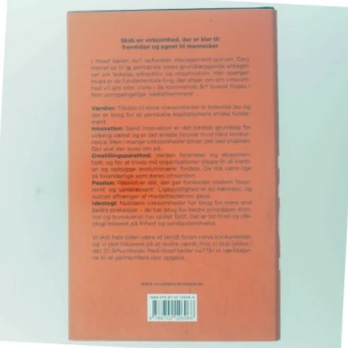 Hvad tæller nu? : om at fremtidssikre sin virksomhed og andre gode råd fra en af verdens førende management-tænkere af Gary Hamel (Bog)