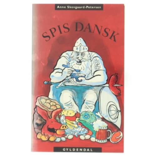 Spis Dansk af Anne Skovgaard-Petersen (Bog)