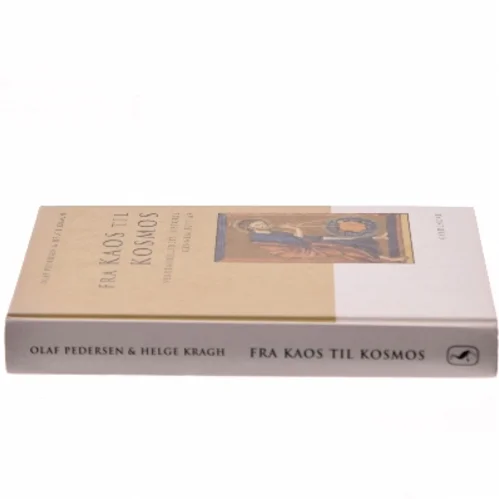 Fra kaos til kosmos : verdensbilledets historie gennem 3000 år (Bog)
