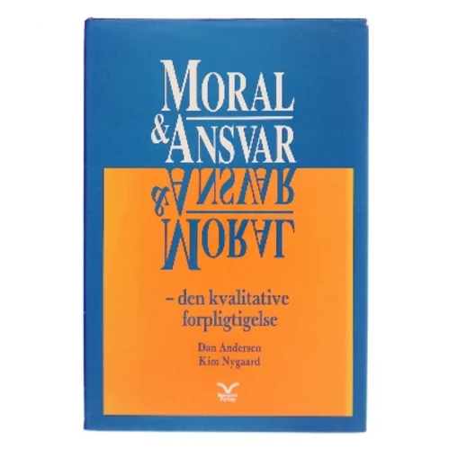Moral & Ansvar af Dan Andersen (Bog)