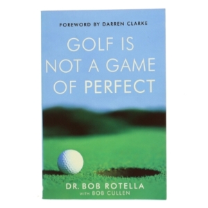 Golf Is Not a Game of Perfect af Robert J. Rotella, Bob Cullen, Robert Cullen (Bog)