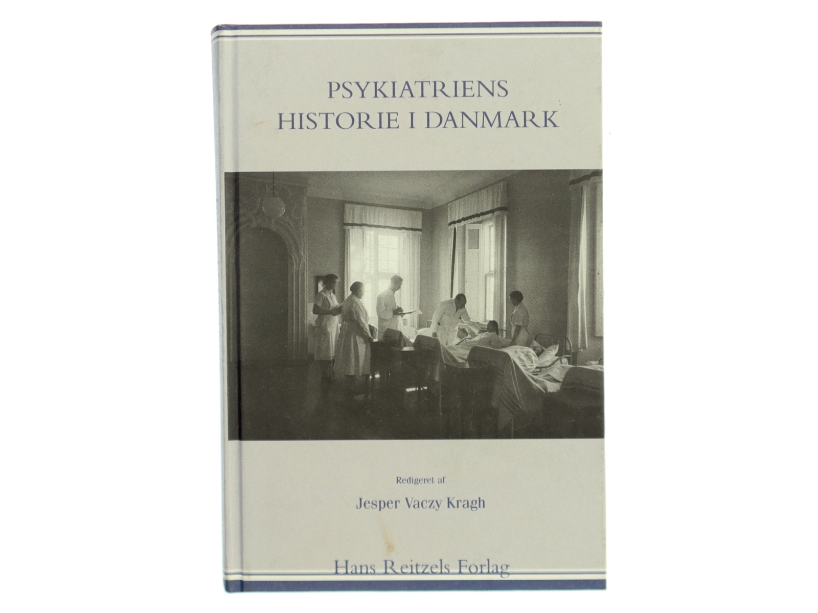 Psykiatriens historie i Danmark af Jesper Vaczy Kragh (Bog)