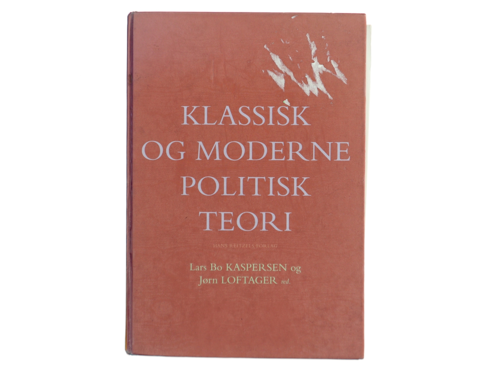 Klassisk og moderne politisk teori af Lars Bo Kaspersen (Bog)