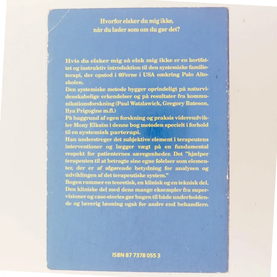 Hvis Du Elsker Mig Så Elsk Mig Ikke af Mony Elkaïm (Bog)