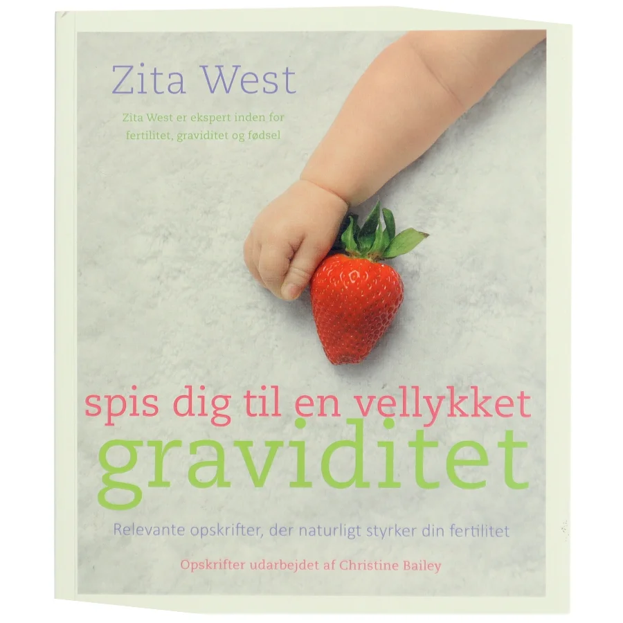 Spis dig til en vellykket graviditet af Zita West (Bog)