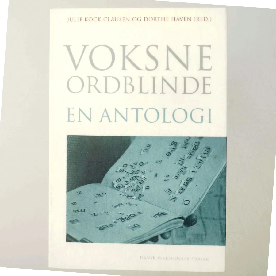 Voksne Ordblinde - en antologi af Julie Kock Clausen (Bog)