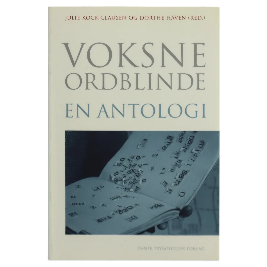Voksne Ordblinde - en antologi af Julie Kock Clausen (Bog)