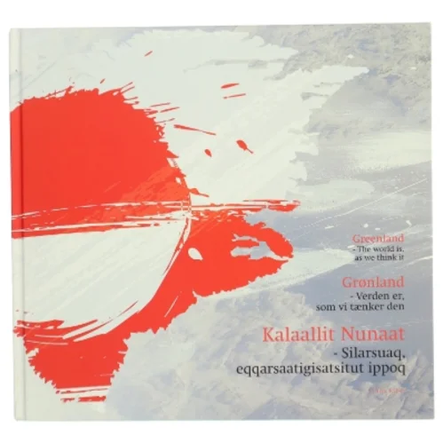 Silarsuaq eqqarsaatigisatsitut ippoq af Linda Riber (Bog)