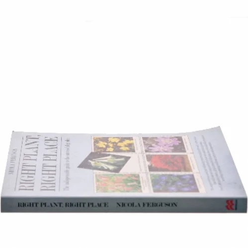 Right Plant, Right Place af Nicola Ferguson (Bog)