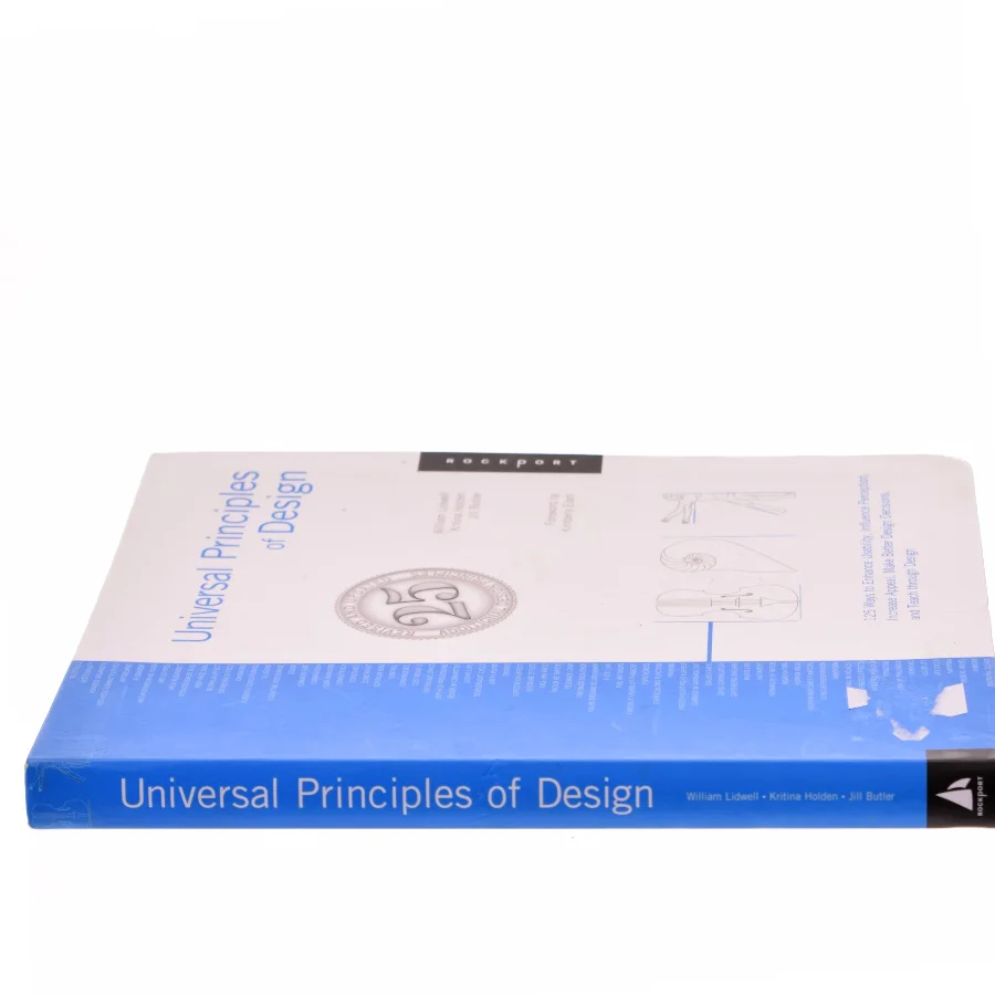 Universal principles of design : 125 ways to enhance usability, influence perception, increase appeal, make better design decisions, and teach through design (Bog)