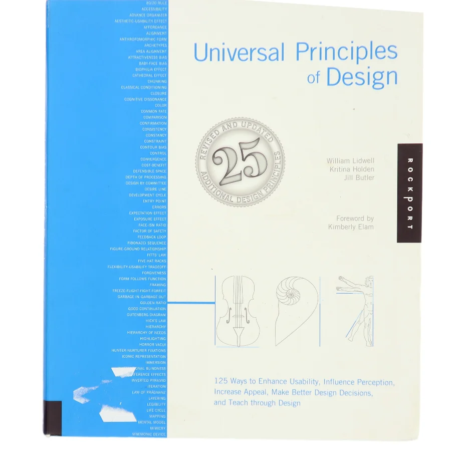 Universal principles of design : 125 ways to enhance usability, influence perception, increase appeal, make better design decisions, and teach through design (Bog)