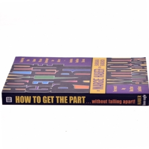 How to Get the Part...Without Falling Apart! (Bog)